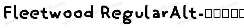 Fleetwood RegularAlt字体转换